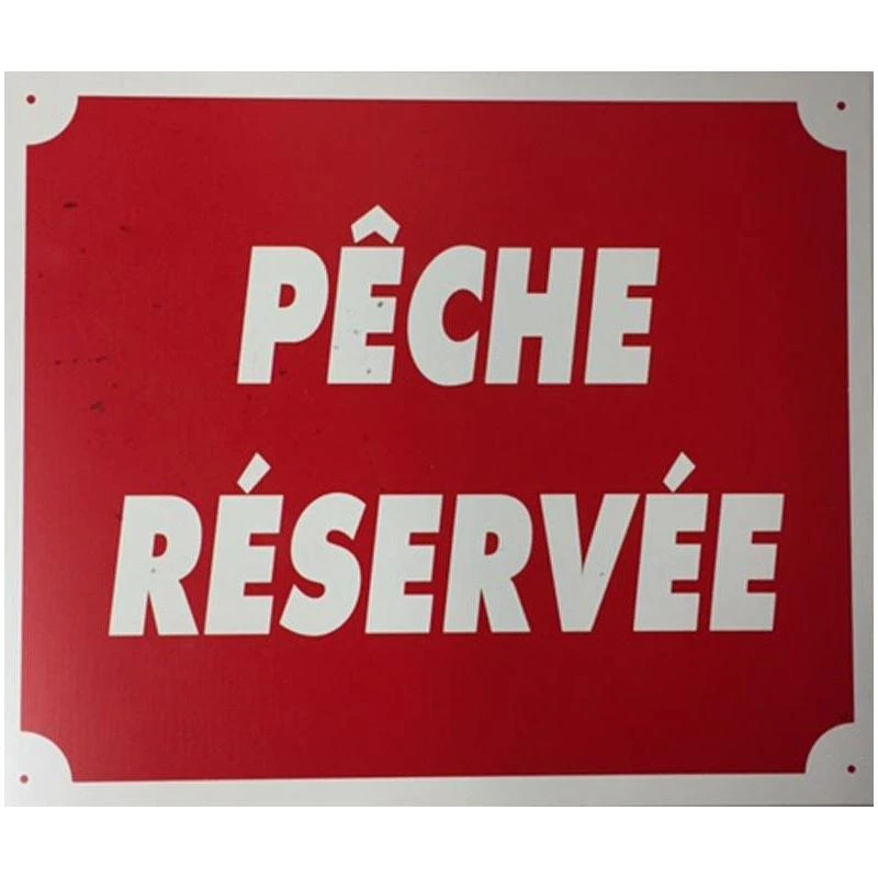 PANNEAU DE SIGNALISATION JANUEL PECHE RESERVEE