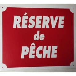 PANNEAU DE SIGNALISATION JANUEL RESERVE DE PECHE